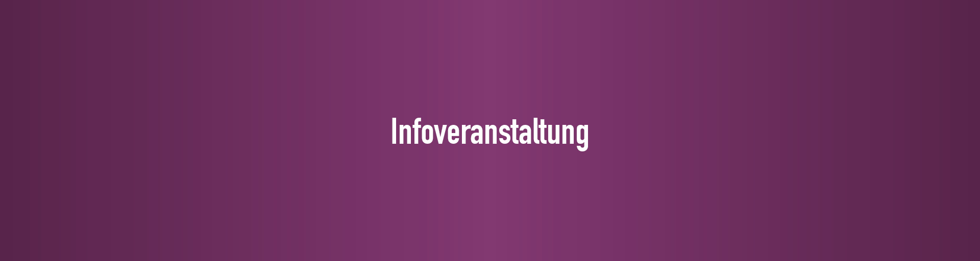 Bild mit Schriftzug: Infoveranstaltung